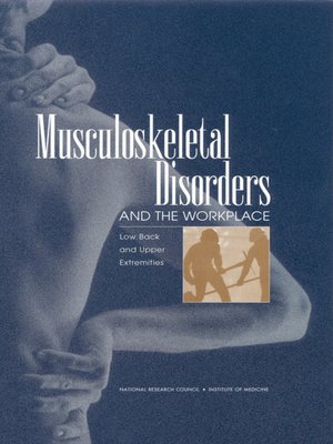 cover image of Musculoskeletal Disorders and the Workplace